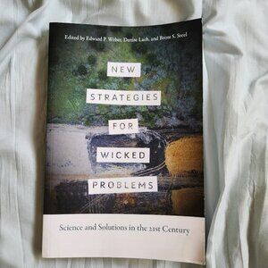 New Strategies for Wicked Problems by Edward P Weber